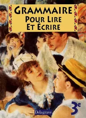 Couverture du produit · Grammaire pour lire et écrire, 3e