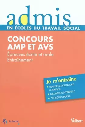 Couverture du produit · Concours aide medico-psychologue et auxiliaire de vie sociale - Epreuves écrites et orale - Admis - Je m'entraîne