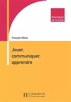 Couverture du produit · Jouer, communiquer, apprendre