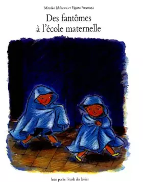 Couverture du produit · Des fantômes à l'école maternelle