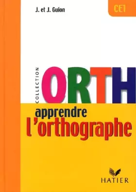 Couverture du produit · Apprendre l'Orthographe - CE1