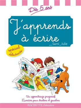 Couverture du produit · J'apprends à écrire avec Sami et Julie dès 5 ans
