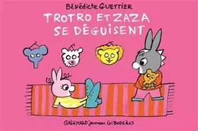 Couverture du produit · Trotro et Zaza se déguisent: C'est super d'être un grand frère