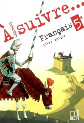 Couverture du produit · Français 5e : Livre unique