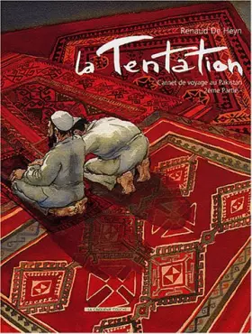 Couverture du produit · La Tentation - 2e partie: Carnet de Voyage au Pakistan