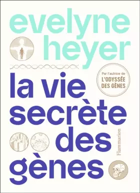 Couverture du produit · La vie secrète des gènes