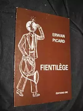 Couverture du produit · Fientilège [Board book] [Jan 01, 1991] Picard Erwan