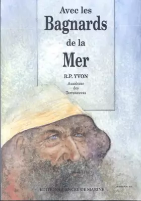 Couverture du produit · Avec les bagnards de la mer