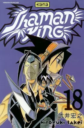 Couverture du produit · Shaman King, tome 18