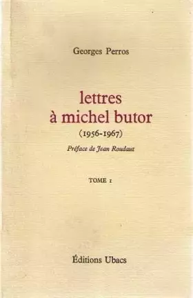 Couverture du produit · Lettres à Michel Butor (1956-1967), Tome 1