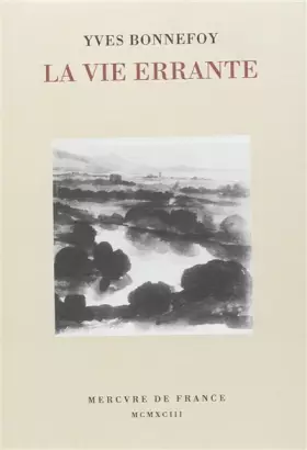 Couverture du produit · La Vie errante / Une Autre époque de l'écriture