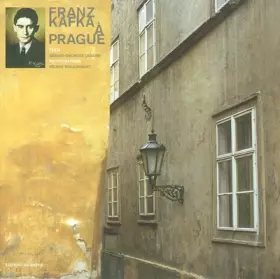 Couverture du produit · Franz Kafka à Prague