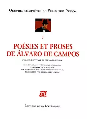 Couverture du produit · Oeuvres complètes de Fernando Pessoa, tome 3 : Poésies et proses de Alvaro de Campos