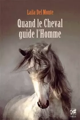 Couverture du produit · Quand le cheval guide l'homme