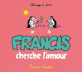 Couverture du produit · Francis 3 cherche l'amour