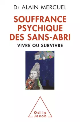 Couverture du produit · Souffrance psychique des sans-abri: Vivre ou survivre