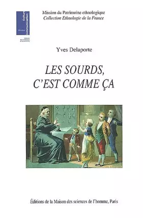 Couverture du produit · Les Sourds, c'est comme ça : Ethnologie de la surdimutité