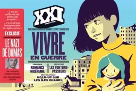 Couverture du produit · XXI N37 Vivre en guerre