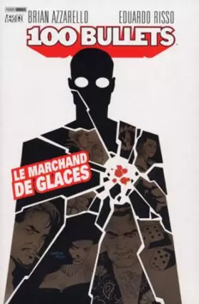 Couverture du produit · 100 Bullets T02 LE MARCHAND DE GLACE