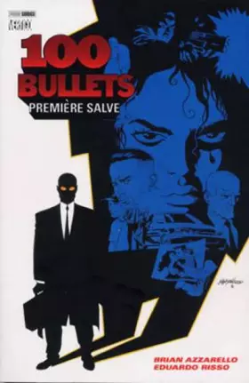 Couverture du produit · 100 Bullets T01 PREMIERE SALVE: première salve