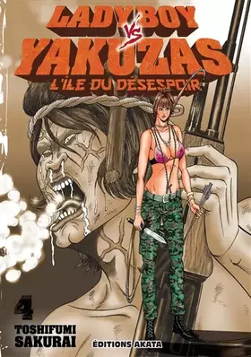 Couverture du produit · Ladyboy vs Yakuzas, l'île du désespoir - tome 4 (04)