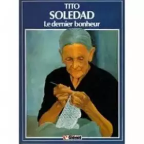Couverture du produit · Soledad. 1, Le dernier bonheur