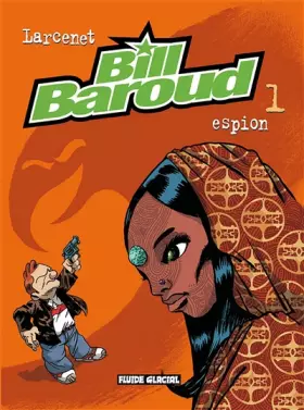 Couverture du produit · Bill Baroud, Tome 1 : Espion
