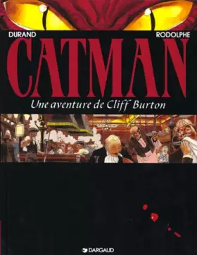 Couverture du produit · Cliff Burton, tome 5 : Catman