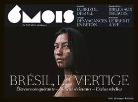 Couverture du produit · 6 Mois N°19 : Brésil, le vertige
