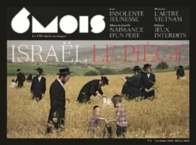 Couverture du produit · REVUE 6 MOIS T08, ISRAEL, LE PIEGE