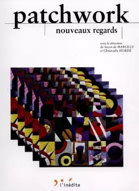 Couverture du produit · Patchwork, nouveau regard
