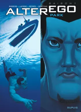 Couverture du produit · Alter Ego - Saison 1 - tome 5 - Alter Ego - Park