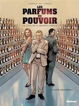 Couverture du produit · Les parfums du pouvoir - Tome 1: Le piège indonésien