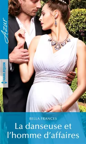 Couverture du produit · La danseuse et l'homme d'affaires