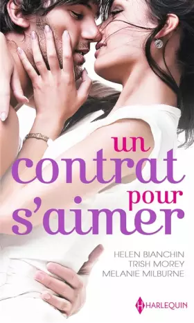 Couverture du produit · Un contrat pour s'aimer: Un bouleversant marché - Maîtresse d'un play-boy - Le désir sur contrat
