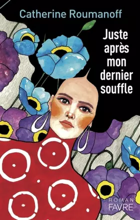 Couverture du produit · Juste après mon dernier souffle
