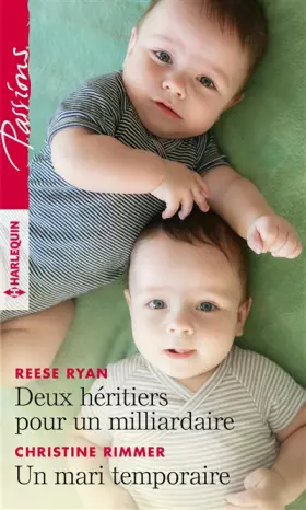 Couverture du produit · Deux héritiers pour un milliardaire - Un mari temporaire