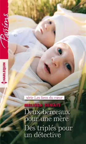 Couverture du produit · Deux berceaux pour une mère - Des triplés pour un détective