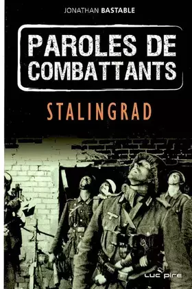 Couverture du produit · Paroles de combattant : La bataille de Stalingrad