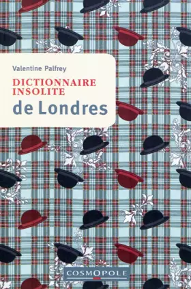 Couverture du produit · Dictionnaire insolite de Londres