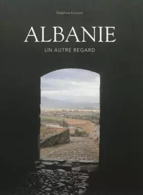 Couverture du produit · Albanie : Un autre regard