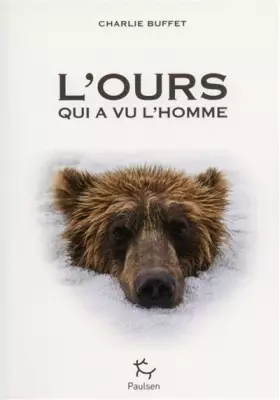 Couverture du produit · L'ours qui a vu l'homme