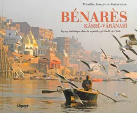 Couverture du produit · INDE DE KASHI, BENARES ET VARANASI