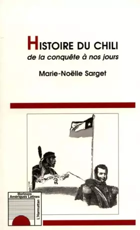 Couverture du produit · Histoire du chili de la conquete a nos jours