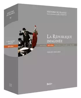 Couverture du produit · La République imaginée (1870-1914)