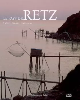 Couverture du produit · La pays de Retz: culture, histoire et patrimoine