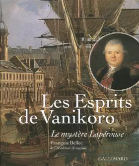 Couverture du produit · Les Esprits de Vanikoro: Le mystère Lapérouse