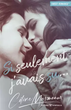 Couverture du produit · Si seulement j'avais su…