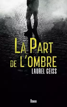Couverture du produit · LA PART DE L'OMBRE