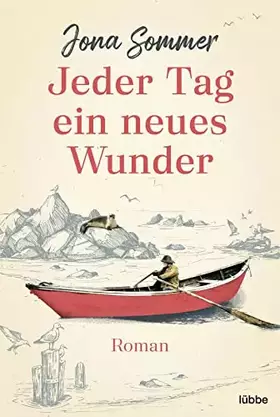 Couverture du produit · Jeder Tag ein neues Wunder: Roman